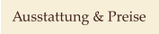 Ausstattung und Preise