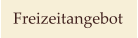 Freizeitangebot